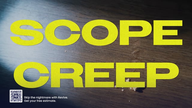 Revive — Scope Creep